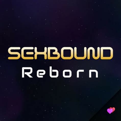 porn reborn|Sexbound Reborn .